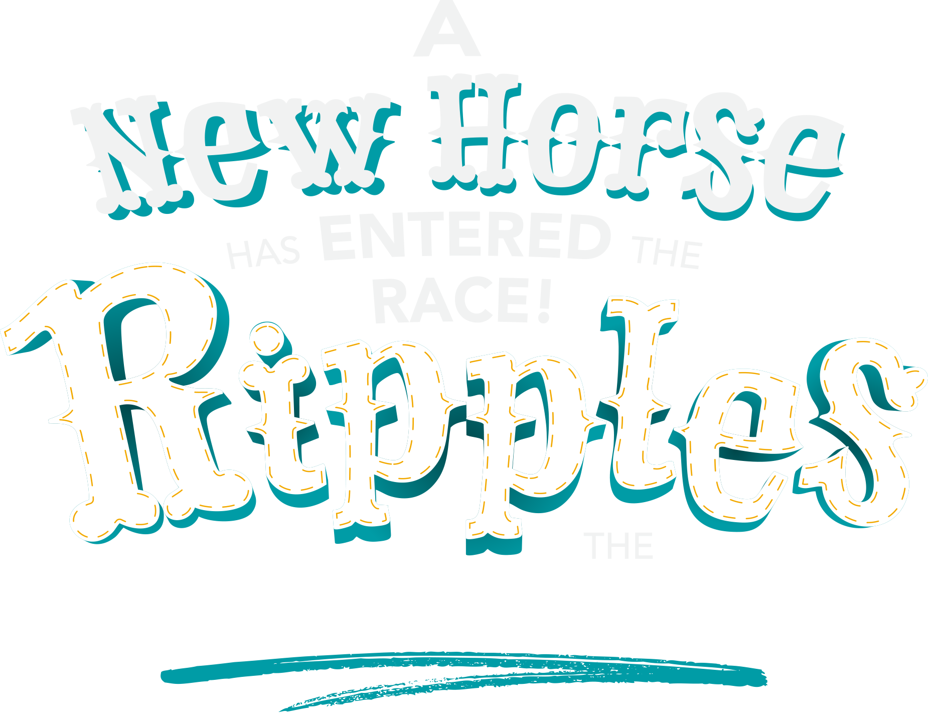 Text that reads A New Horse Has Entered the Race! Ripples the Racehorse!